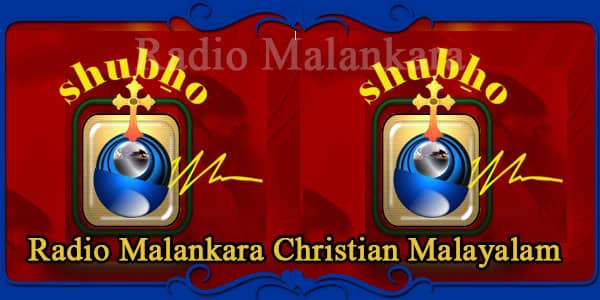 Radio Malankara Christian Malayalam Online Streaming Radio Station
