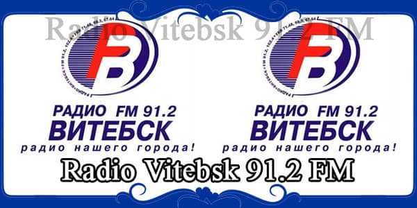 Radio Vitebsk 91.2 FM Belarus