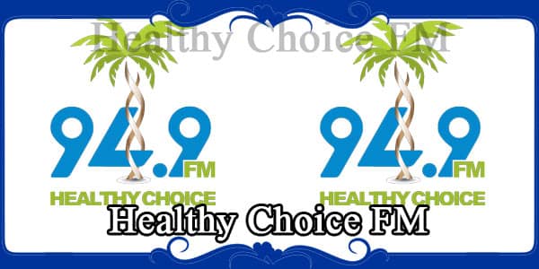 Healthy Choice FM Antigua and barbuda