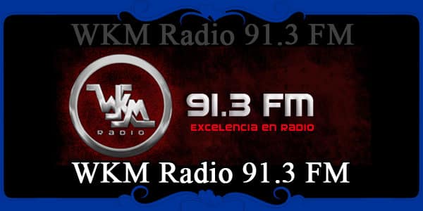 WKM Radio 91.3 FM Bolivia