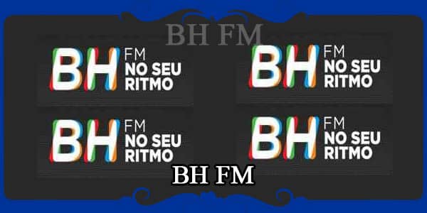 BH FM Brazil