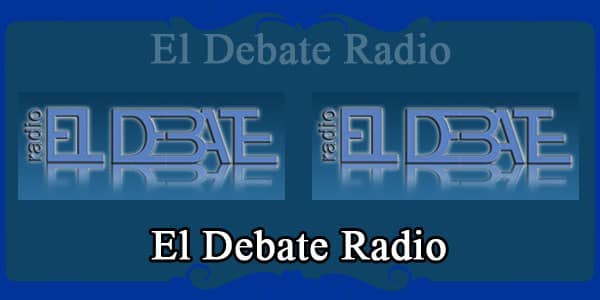 El Debate Radio