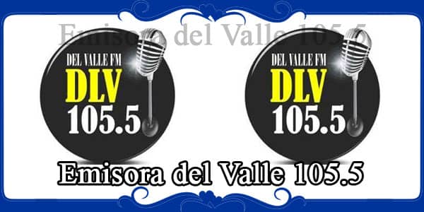 Emisora del Valle 105.5