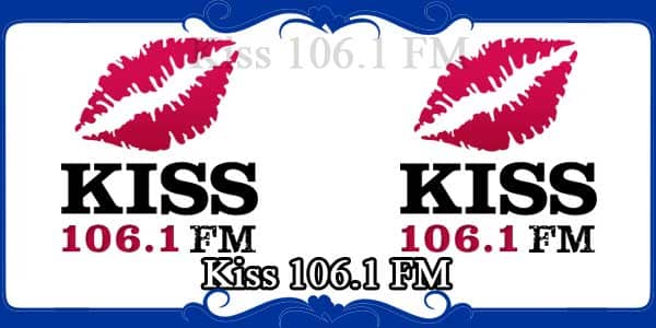 Kiss 106.1 FM