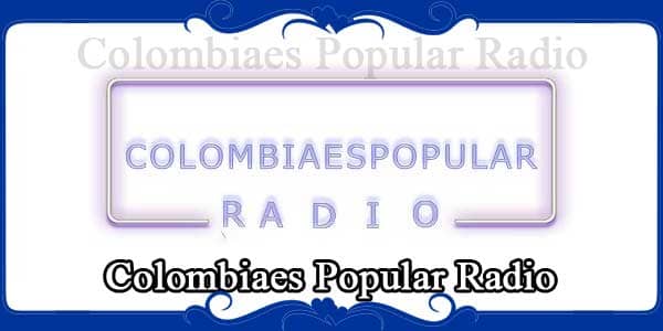 Colombiaes Popular Radio