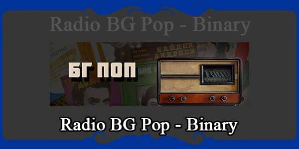 Radio BG Pop – Binary