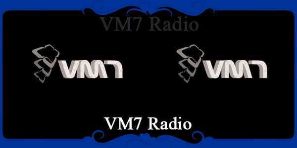 VM7 Radio