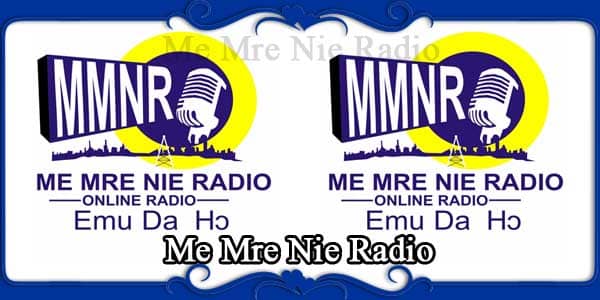 Me Mre Nie Radio