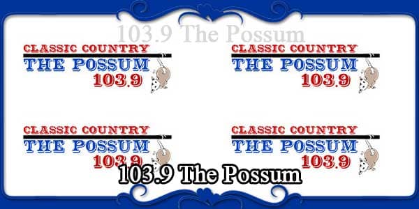 103.9 The Possum