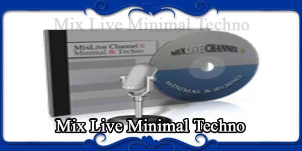 Mix Live Minimal Techno