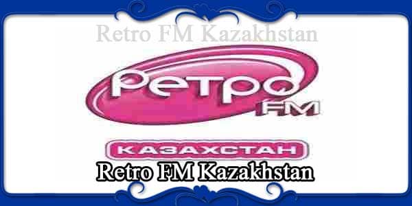 Retro FM Kazakhstan