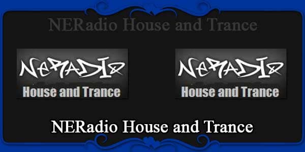 NERadio House and Trance Sweden