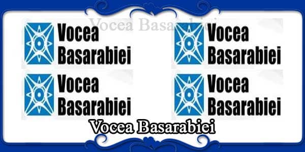Vocea Basarabiei Moldova