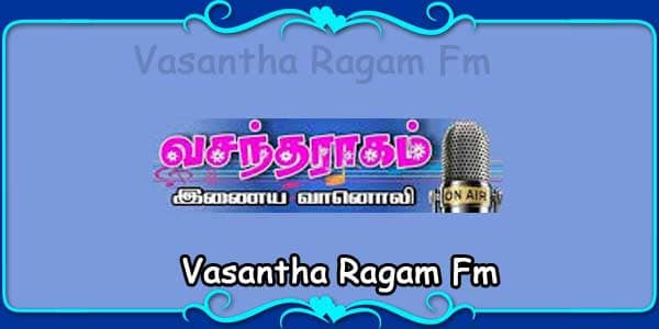 Vasantha Ragam FM