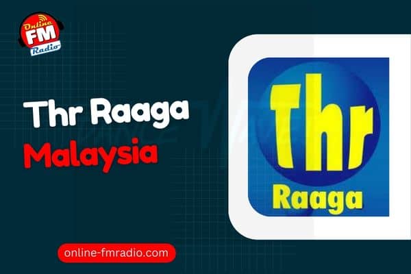 THR Raaga FM– Malaysia Only