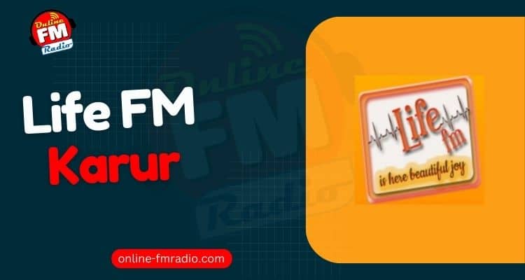 Karur Life FM Tamil Online Radio